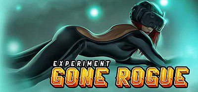 实验失控（Experiment Gone Rogue）